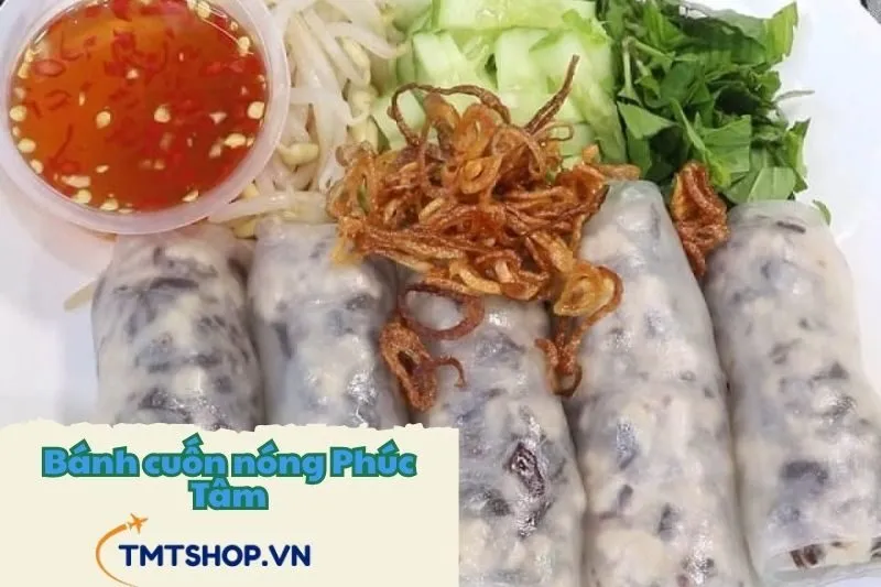 Bánh cuốn nóng Phúc Tâm