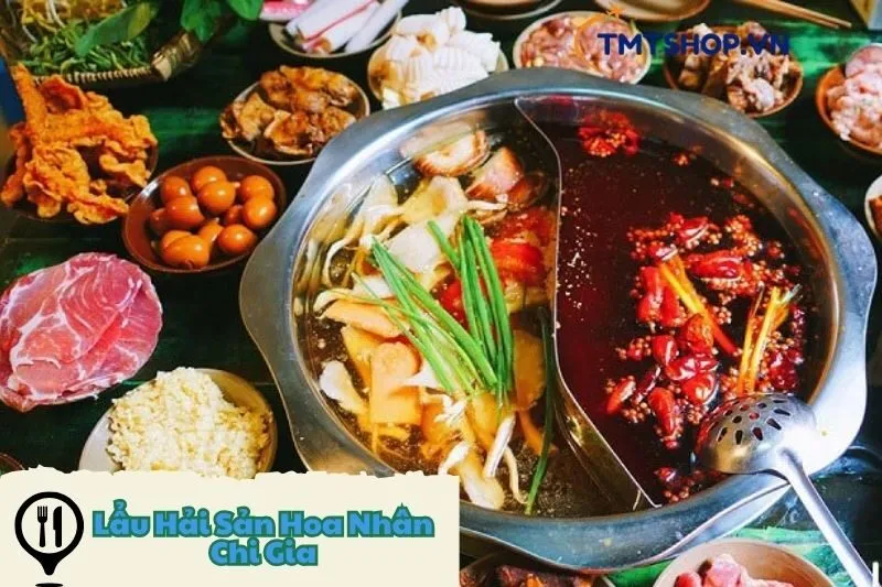 Lẩu Hải Sản Hoa Nhân Chi Gia