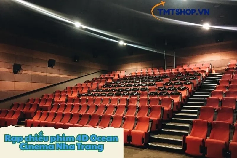 Rạp chiếu phim 4D Ocean Cinema Nha Trang